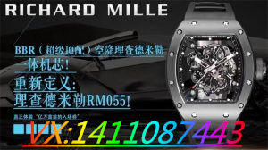 BBR厂理查德RM055细节评测（BBR厂理查德RM055白陶瓷腕表做工好吗！）